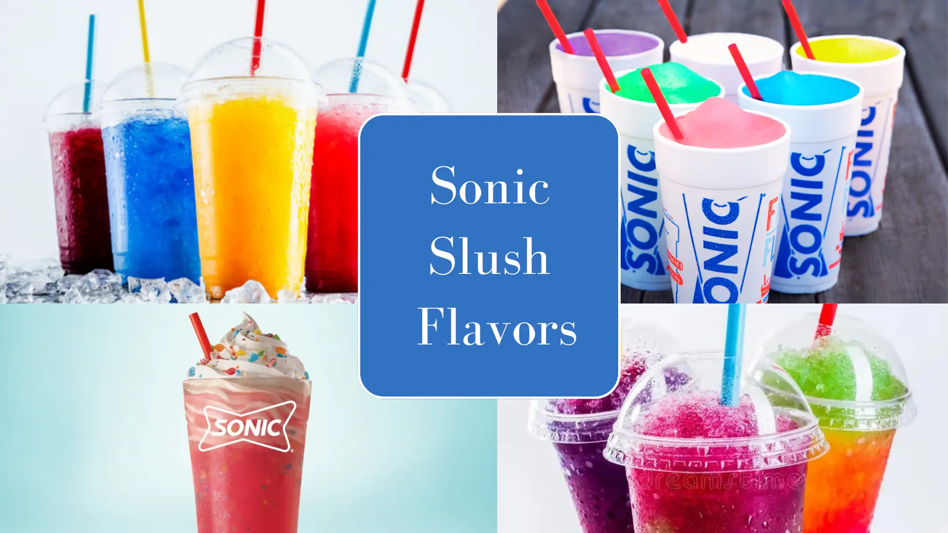 Best Sonic Slush Flavors 2024 - Menu & Prices