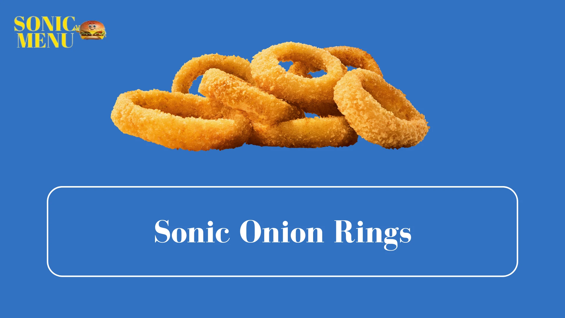 Sonic Onion Rings