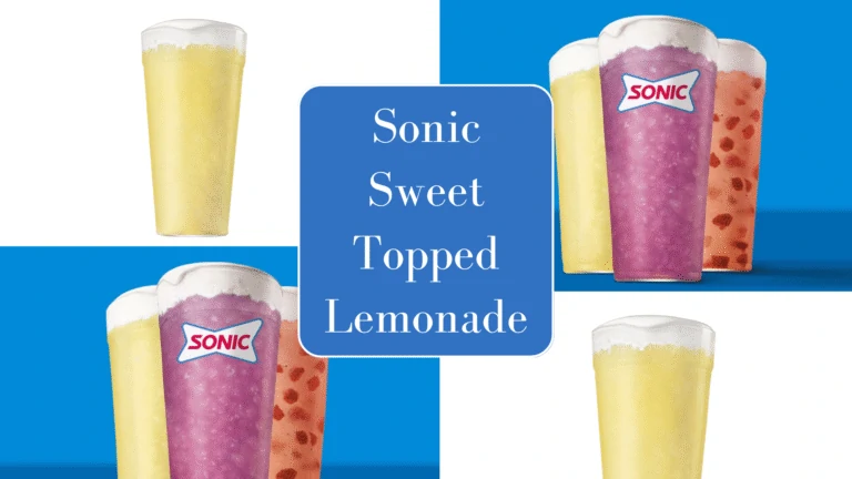 Sonic Sweet Topped Lemonade 2025 | Flavors, Price & Nutrition